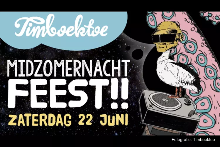 Timboektoe Midzomernachtfeest 2019!